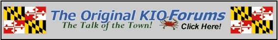 The KIO Forums - It's what your 
neighbors are talking about - Click Here!