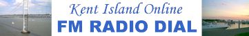 Kent Island Online Radio Dial Page
