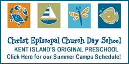Christ Episcopal Church Dayschool - Kent Islands Original Dayschool - Click for more info!