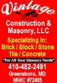 Vintage Construction & Masonry - Call Today - 410-634-2031