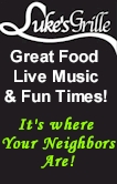 Come join us at Luke's, a friendly neighborhood Grille where you can get a great plate and cold brew nearly anytime.  
Great Live Music too!  Click Here for our Menu and Live Music Schedule.