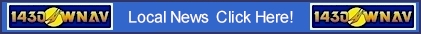 Local News Updated Daily By Your Hometown Station - 1430 WNAV - CLICK HERE!